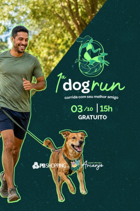 1ª Dog Run Arcanjo + PB Shopping